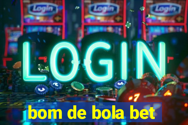 bom de bola bet